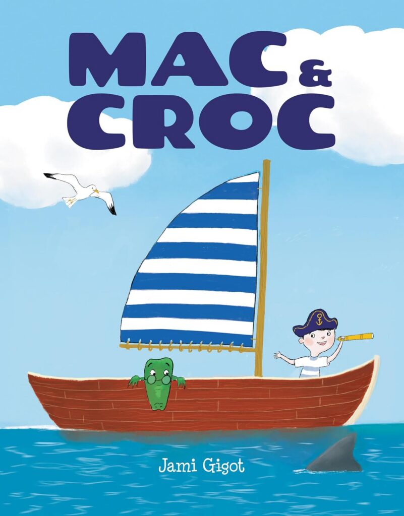 Mac and Croc
Author: Jami Gigot
Publisher: Kids Can Press (Hachette Book Group USA)
Kids Can Press (Hachette Book Group USA)
ISBN-13: 978-1525314070