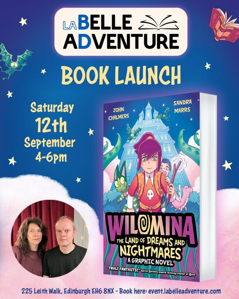 Wilomina Book Launch 4.00 – 6.00pm La Belle Adventure, 225 Leith Walk, Edinburgh EH6 8NX