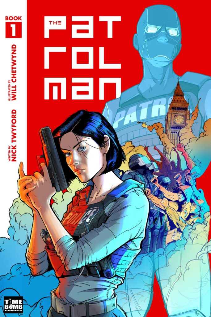 The Patrolman Book One by Nick Tay and Will Chetwynd