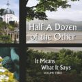 It Means What It Says Volume Three: Half A Dozen of the Other - by Ed Fordham & Rick Davy
