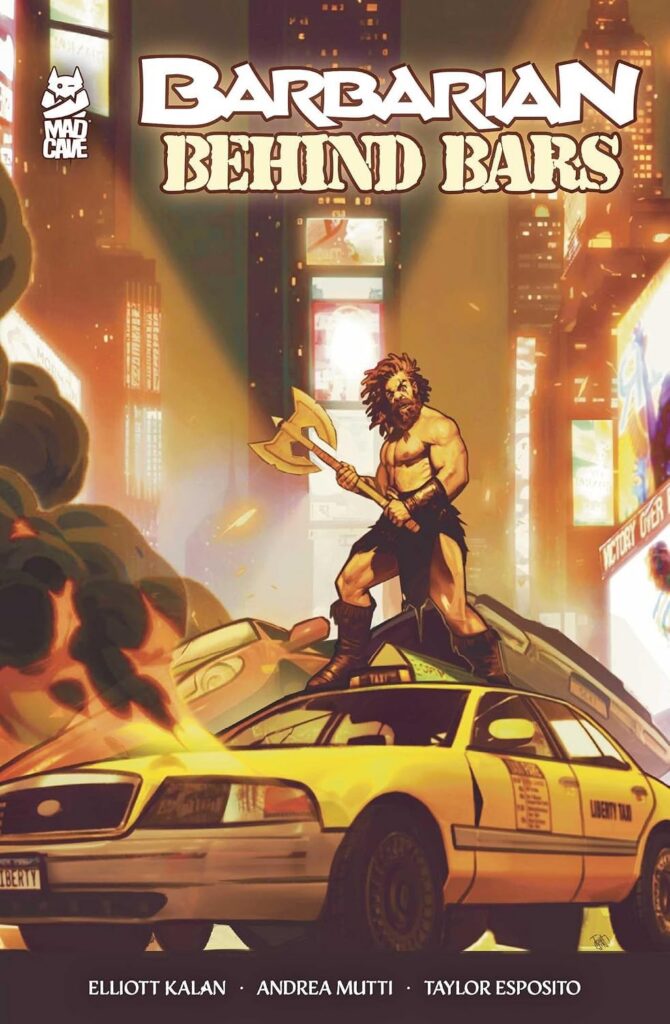 Barbarian Behind Bars
Publication Date: 25th August 2026
Authors: Elliott Kalan & Andrea Mutti
Publisher: Mad Cave Studios
ISBN: 9781545808337