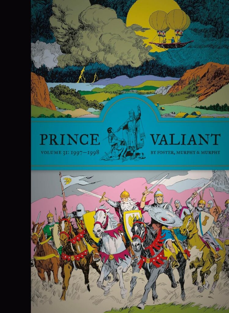 Prince Valiant Vol. 31: 1997-1998
Publication Date: 25th August 2026
Author: Hal Foster, John Cullen Murphy & Cullen Murphy
Publisher: Fantagraphics
ISBN: 9798875002328