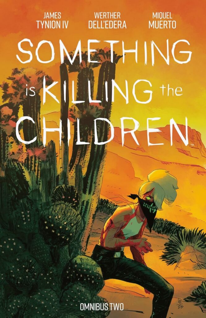 Something is Killing the Children Omnibus Vol. 2
Publication Date: 25th August 2026
Author: James Tynion IV & Werther Dell'Edera
Publisher: BOOM! Studios
ISBN: 9798892158763