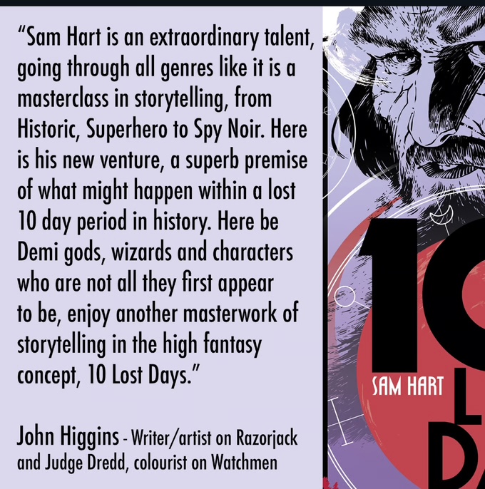 Praise for 10 Lost Days - The End Of Magic by Sam Hart from John Higgins