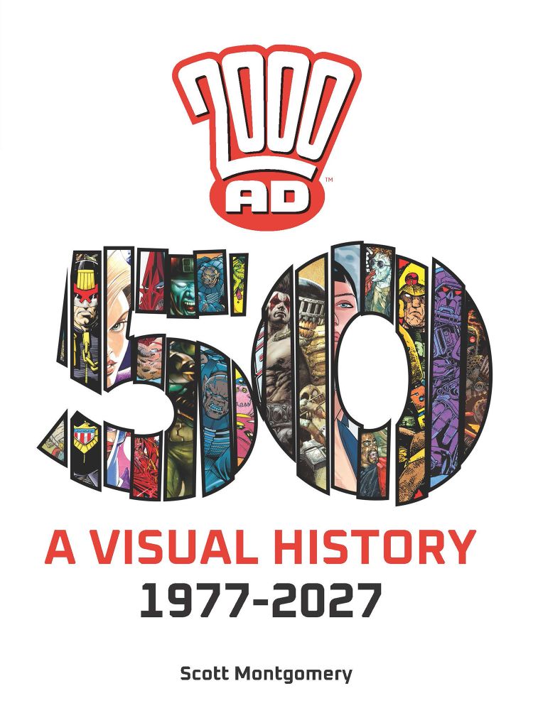2000AD: A Visual History 1977 – 2027 by Scott Montgomery (Hardback Edition)