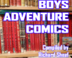 Boys Adventure Comics Blog - curated by Richard Sheaf
