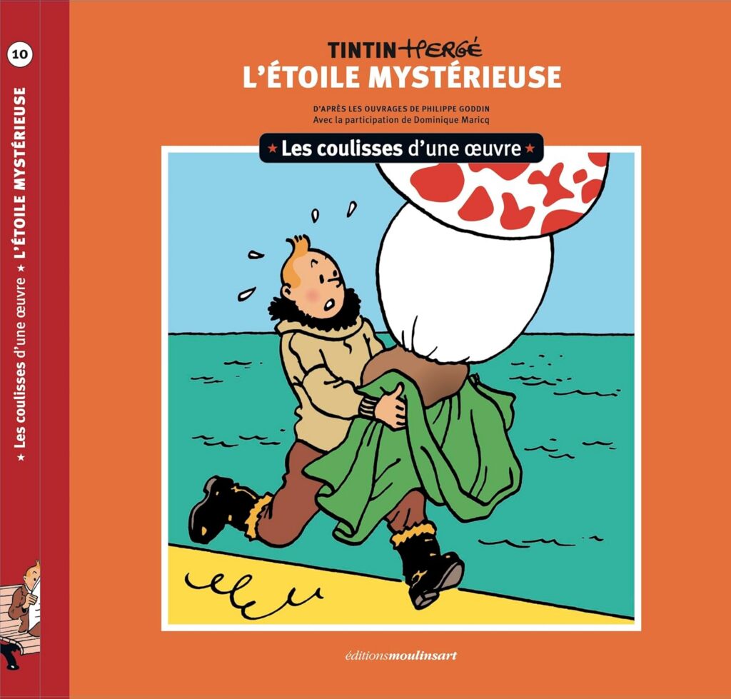 Les coulisses d'une œuvre - 10: L'Étoile mystérieuse by Philippe Goddin and Dominique Maricq