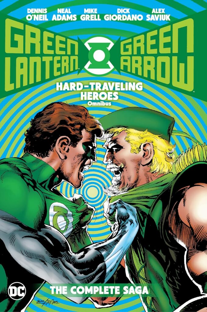 Green Lantern/Green Arrow: Hard Travelin' Heroes (Omnibus Edition)