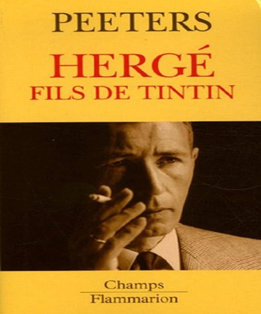 Herge, fils de tintin by Benoit Peeters