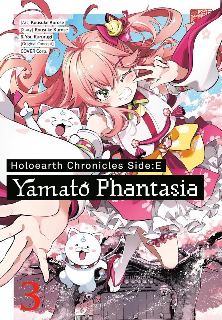 Holoearth Chronicles Side: E Yamato Phantasia 03
Author: Kousuke Kurose, You Kururugi & COVER Corp.
Publisher: SQUARE ENIX MANGA (Penguin Random House Group)
ISBN-13: 978-1646094882