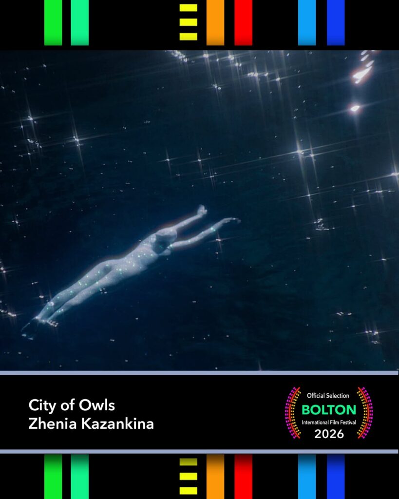 Bolton International Film Festival 2026 Screening: City of Owls by Zhenia Kazankina
