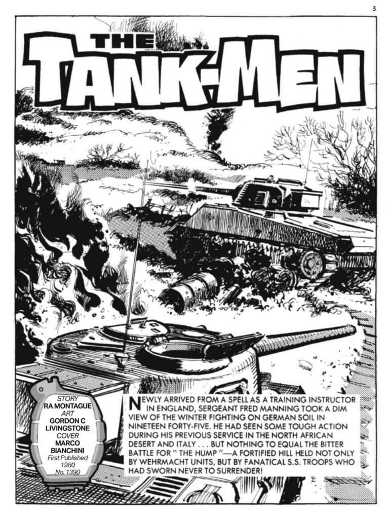 Commando 5994 (Silver): The Tank-Men Story: RA Montague | Internal Art: Gordon C Livingstone | Cover Art: Marco Bianchini First published 1980 as No. 1390
