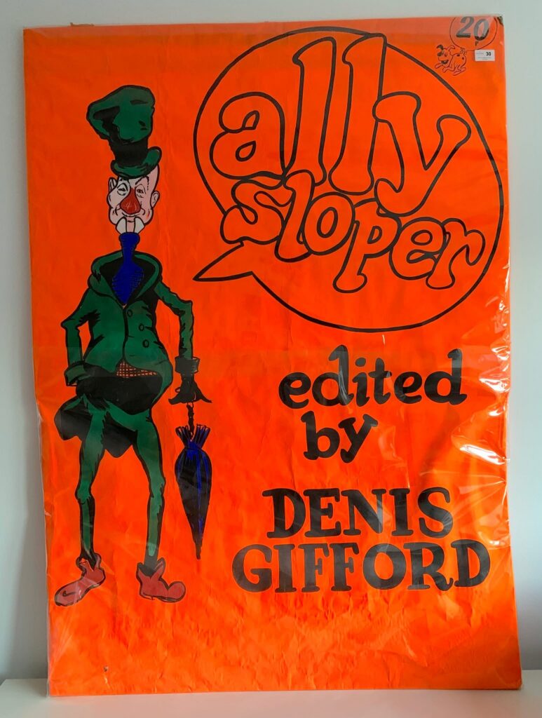 With thanks to Simon Werrett, here’s the enormous painted poster displayed for the Ally Sloper launch - you can see it in the background of the photo of all the contributors in Ally Sloper #2