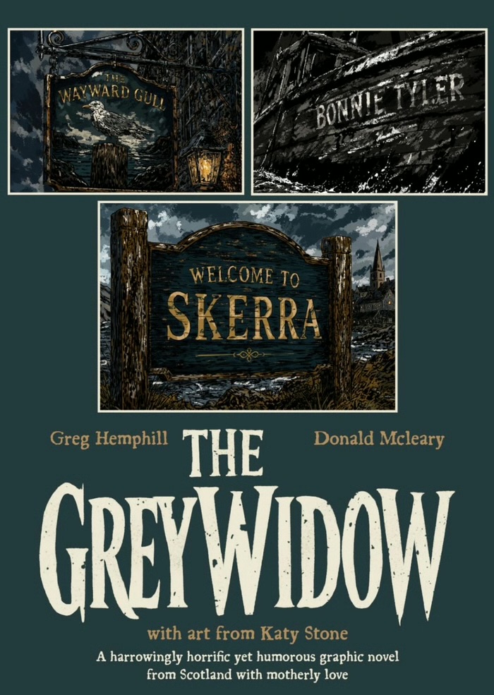 The Grey Widow - A Scottish folk-horror comedy 120 page graphic novel from Scunnered Ink & VHS Productions, written by Greg Hemphill & Donald McLeary.