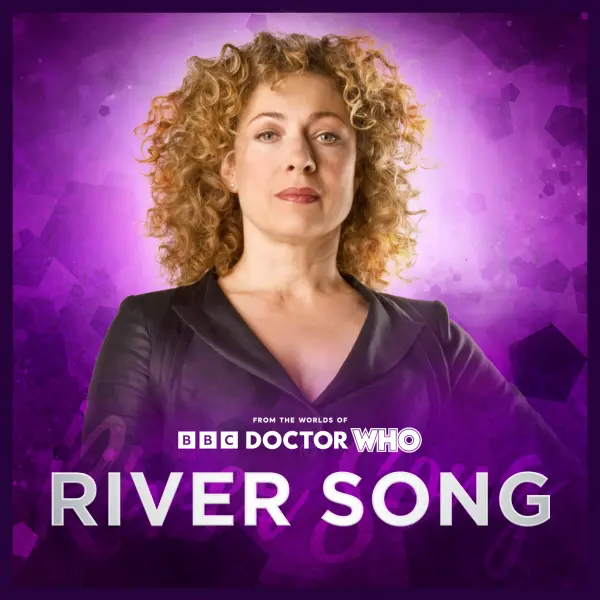 The Death and Life of River Song Series 05: River and Rory (5) | Available January 2027. Written By: Lizzie Hopley, Karissa Hamilton-Bannis, Robert Valentine, Shai Hussain, John Dorney. Starring: Alex Kingston, Arthur Darvill | Duration: 240 minutes
