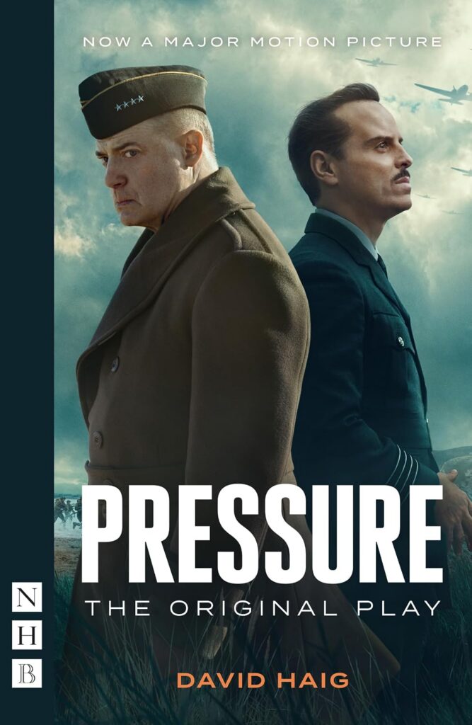 Pressure: The Original Play By David Haig (Special Edition)