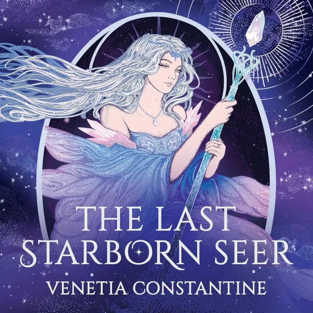 The Last Starborn Seer by Venetia Constantine
