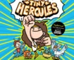 Tiny Hercules by Jon Lock and Nich Angel (Audio Adaptation)