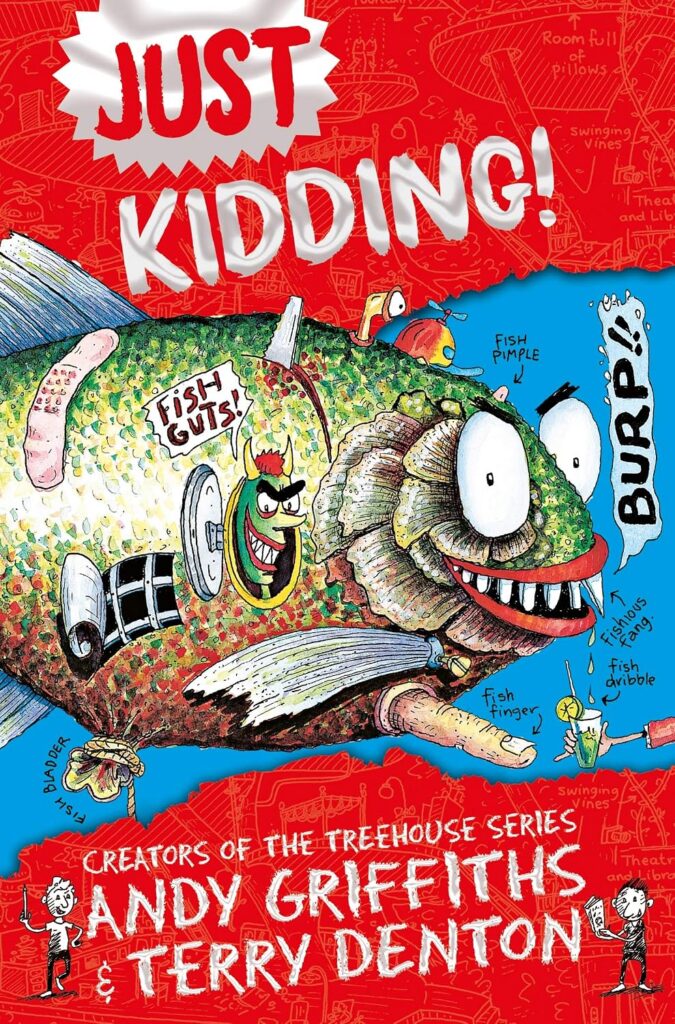Just Kidding! by Andy Griffiths & Terry Denton