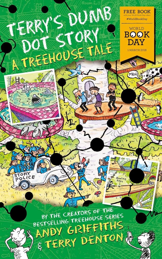 Terry’s Dumb Dot Story: A Treehouse Tale by Andy Griffiths & Terry Denton