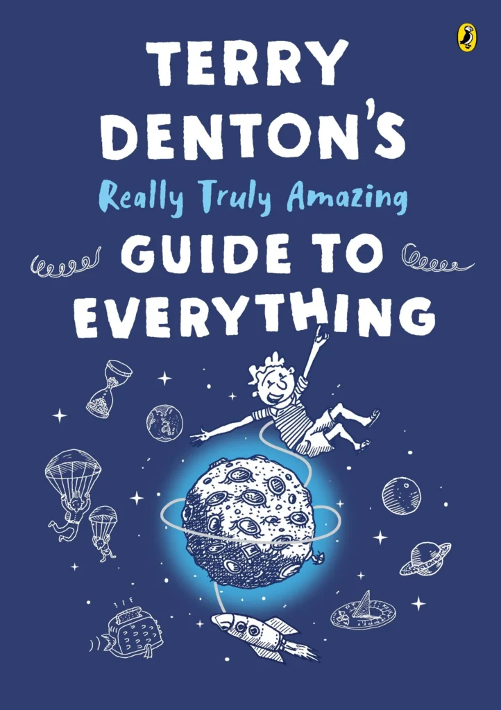 Terry Denton’s Really Truly Amazing Guide to Everything - Cover