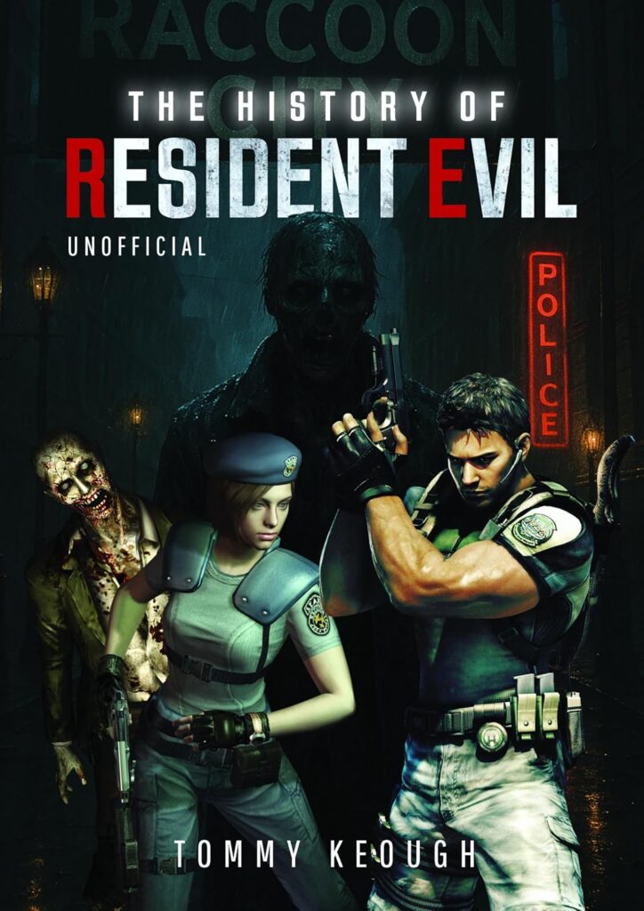 The History of Resident Evil by Tommy Keough | ISBN 978-1036113353