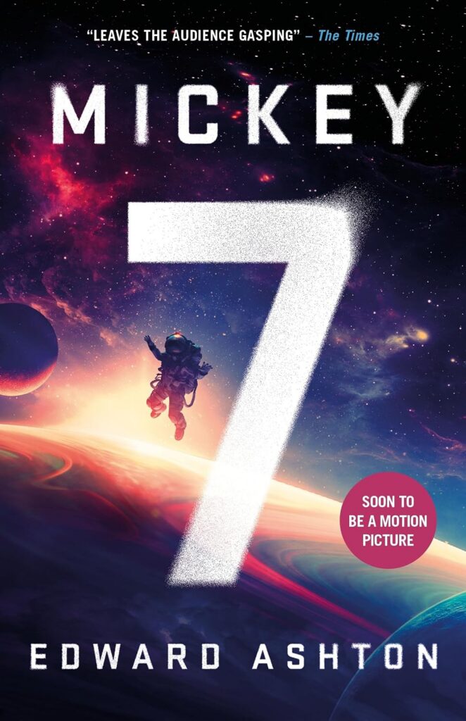 Mickey 7 by Edward Ashton