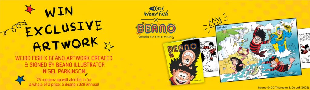 Weird Fish BEANO Art Competition closing 18th October 2026