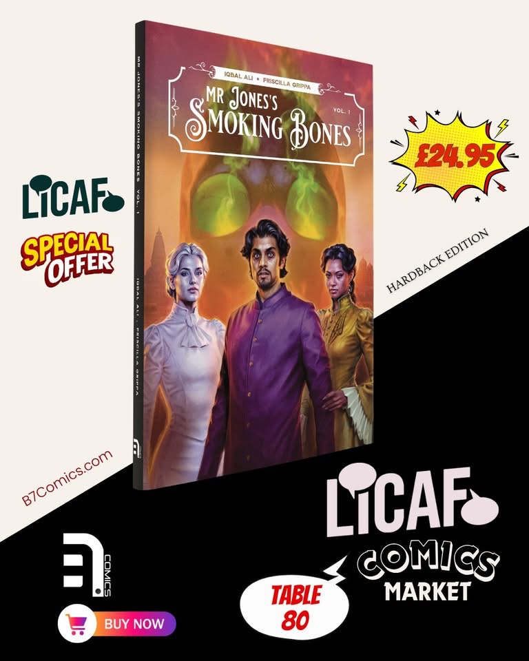 B7 Comics LICAF 2026 Promotion - Mr Jones’s Smoking Bones