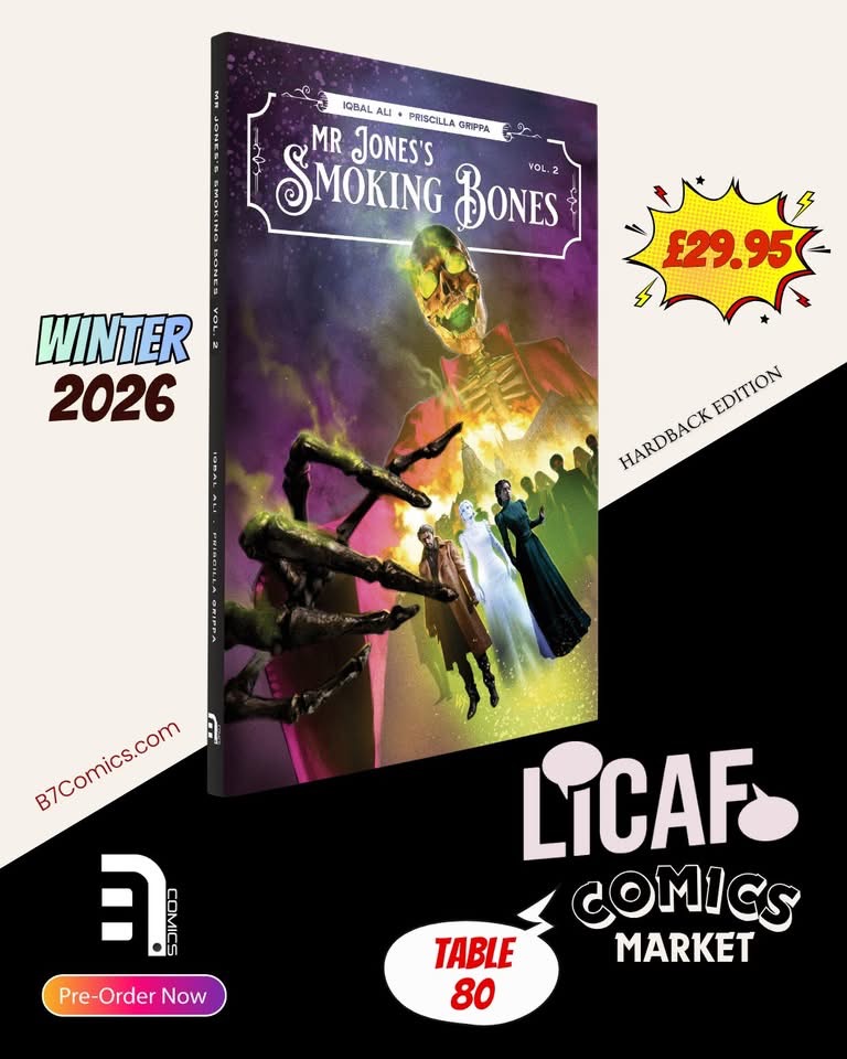 B7 Comics LICAF 2026 Promotion - Mr Jones’s Smoking Bones