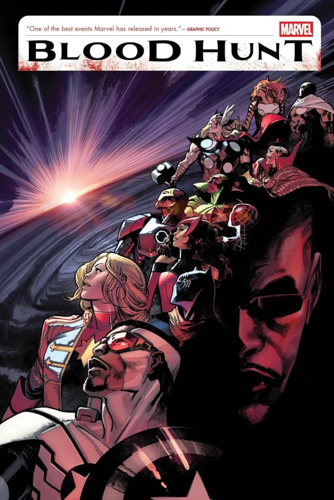 Blood Hunt Omnibus Written by Jed MacKay, Zeb Wells, Justina Ireland, Cody Ziglar, Cheryl Eaton, Daniel José Older, Luigi Zagaria, Eric Gapstur, Phillip Kennedy Johnson, Danny Lore, Cavan Scott, Bryan Edward Hill, Jason Loo, Preeti Chhibber, Ashley Allen, Steve Foxe, Stephanie Phillips, Thomas Waltz, Ryan North & Al Ewing Penciled by Pepe Larraz, Sara Pichelli, John Romita Jr., Marcelo Ferreira, Christopher Campana, Brent Peeples, Daniel Picciotto, C.F. Villa, Farid Karami, Danny Earls, Pasqual Ferry, Vincenzo Carratù, Kev Walker, Germán Peralta, Adam Gorham, Enid Balám, Jesús Hervás, Lynne Yoshii, Robert Gill, Juan José Ryp, Ivan Fiorelli, Alessandro Cappuccio, Devmalya Pramanik & Juan Ferreyra Publisher: Marvel - US (Penguin Random House Group) ISBN-13: 978-1302966652
