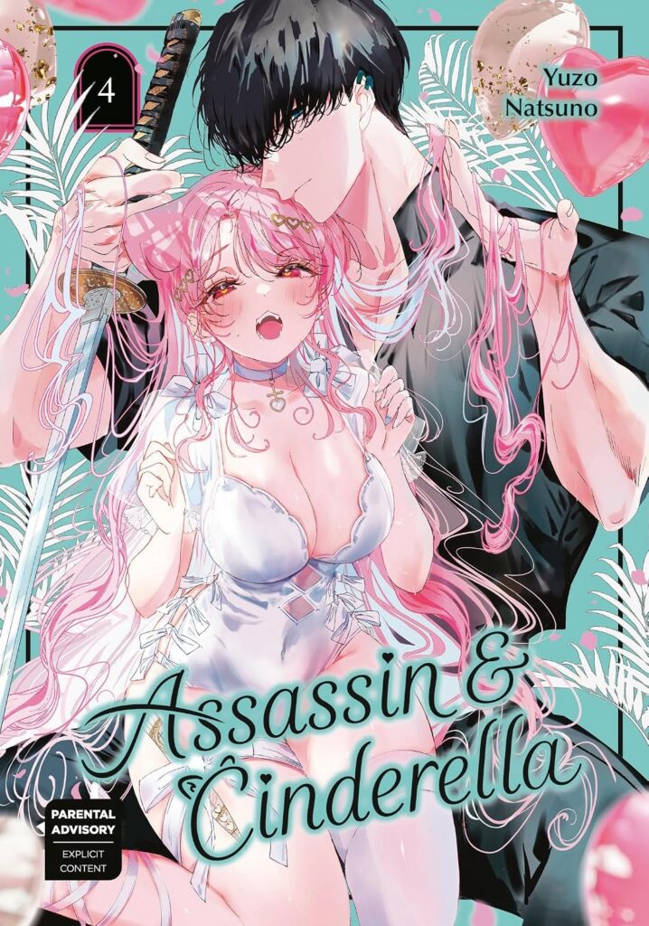 Assassin & Cinderella 04 Natsuno, Yuzo Publisher: Square Enix Manga (Penguin Random House Group) ISBN-13: 978-1646094431