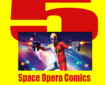 5 Space Opera Comics by David Ferguson