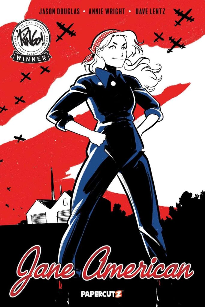 Jane American
Author: Jason Douglas & Annie Wright
Publisher: Papercutz (Simon And Schuster Group USA)
ISBN-13: 978-1545836224