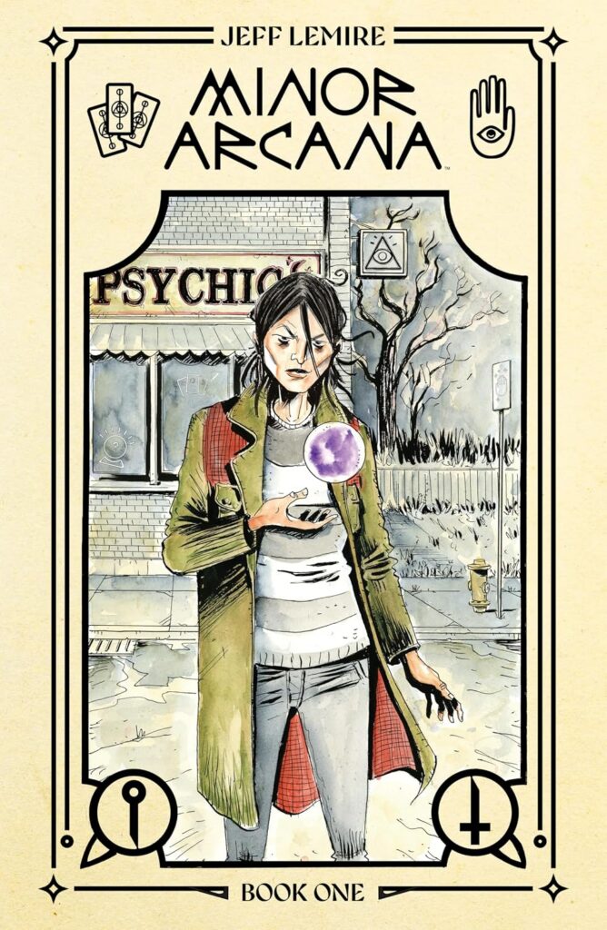Minor Arcana Book One Deluxe Edition
Author: Jeff Lemire & Letizia Cadonici
Publisher: BOOM! Studios (Penguin Random House Group)
ISBN-13: 979-8217383818