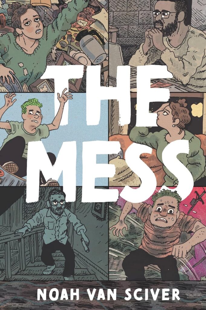 The Mess by Noah van Sciver