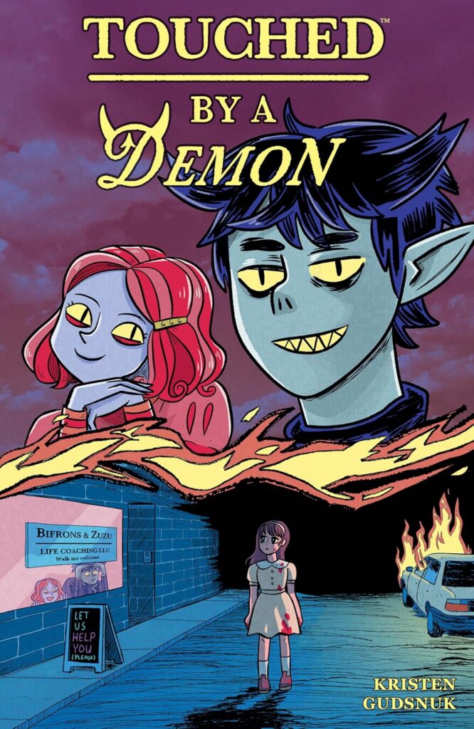 Touched by a Demon
Author: Kristen Gudsnuk
Publisher: Dark Horse (Penguin Random House Group)
ISBN-13: 978-1506752570