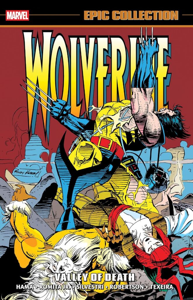 Wolverine Epic Collection: Valley Of Death
Written by Larry Hama, G.G. Chichester & Howard Mackie
Pencilled by Andy Kubert, Marc Silvestri. Darick Robertson, Dave Hoover, Mark Texeira, Mark Pacella, John Romita Jr. & Michael Golden
Publisher: Marvel US
ISBN-13: 978-1302969691