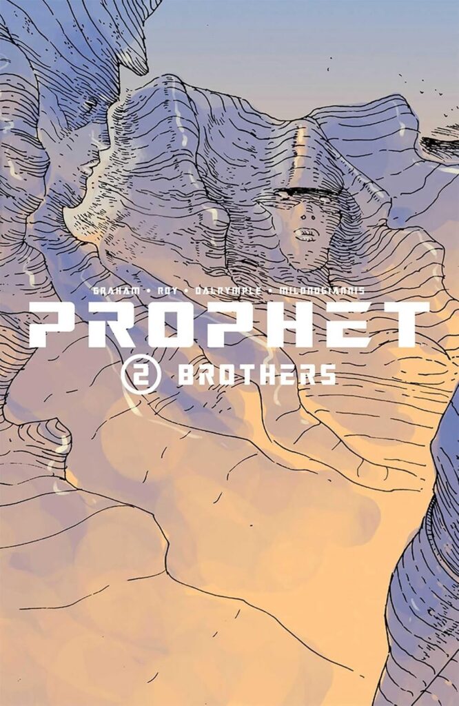 Prophet Volume 2: Brothers