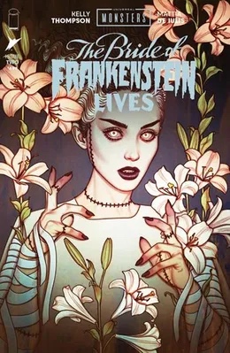 Universal Monsters: The Bride Of Frankenstein Lives #2 (Cover B Jenny Frison Variant)