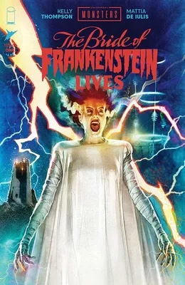 Universal Monsters: The Bride Of Frankenstein Lives #1 (Cover B Joshua Middleton Variant)