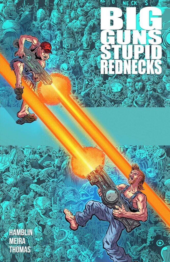 Big Guns, Stupid Rednecks
By Austin Allen Hamblin and Mariana Meira
Publisher: Source Point Press
Publication Date: 20th October 2026
ISBN: 979-8888760468