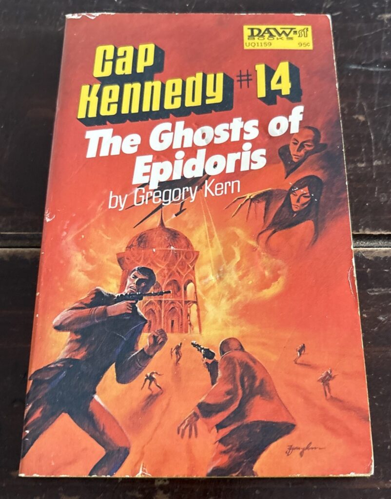 Cap Kennedy #14 The Ghosts of Epidoris (Tubb Original Novel) DAW, February 1975, cover & frontis Jack Gaughan
