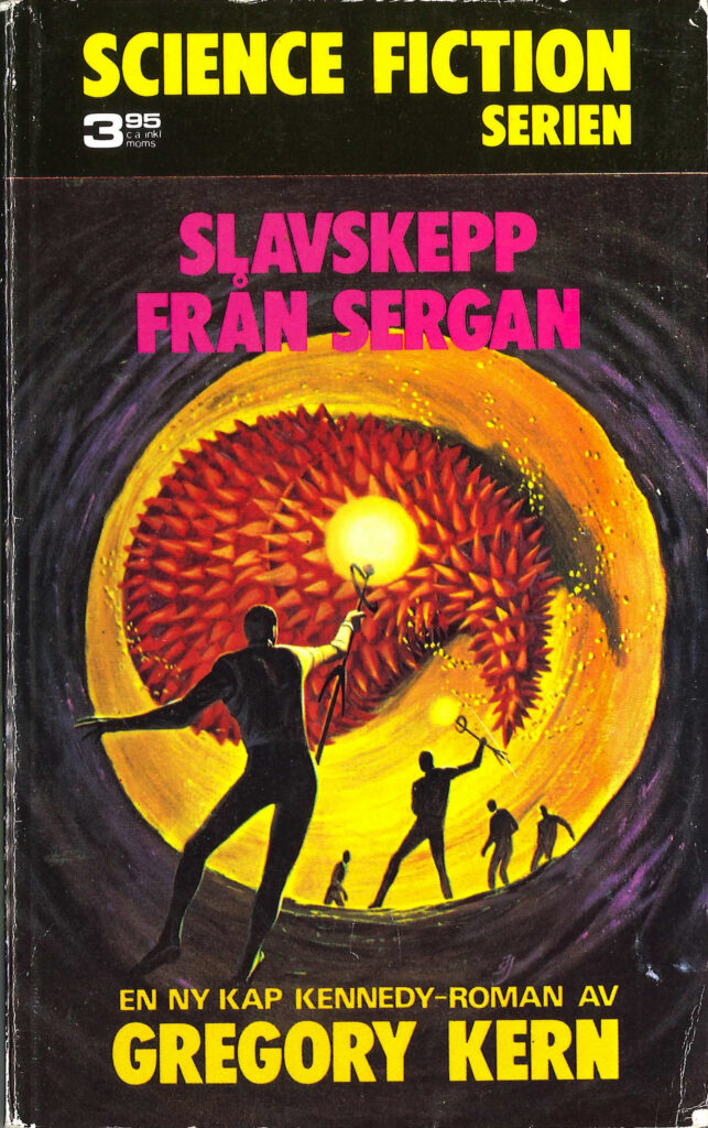 Slavskepp från Sergan By Gregory Kergen (EC Tubb) ["Slave Ship from Sergan"] (1974 – Lindfors Förlag, Science Fiction Serien, cover by Jack Gaughan