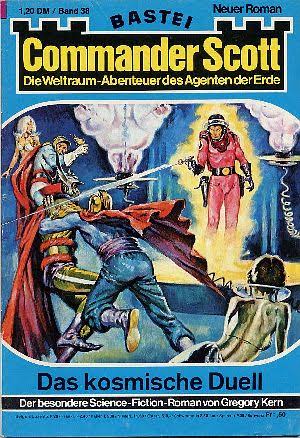 Captain Storm #17 Das Kosmiche Duell
("The Cosmic Duel"; original title, The Galactiad)
Bastei 1976 (Translation, West Germany)
