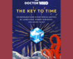 Doctor Who: The Key to Time by by  James Goss, Robert Shearman, David Fisher (Authors), Tom Baker  (Foreword) is published by BBC Books