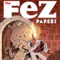 The Fez Papers by Roger Langridge - Cover SNIP