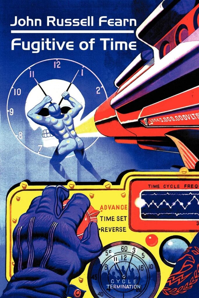 Fugitive of Time by
by John Russell Fearn (Borgo Press, 2012)