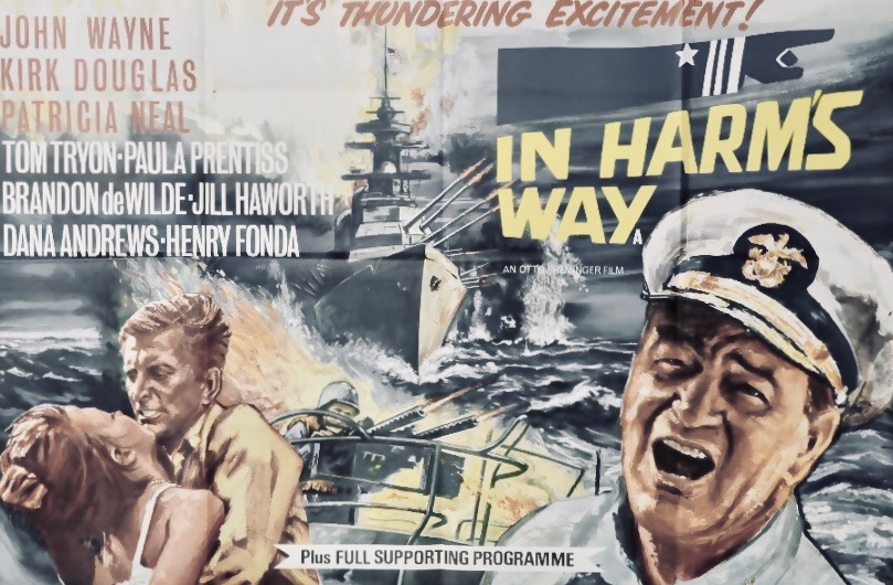 In Harm's Way is a 1965 American epic historical romantic war film produced and directed by Otto Preminger and starring John Wayne, Kirk Douglas and Jill Haworth