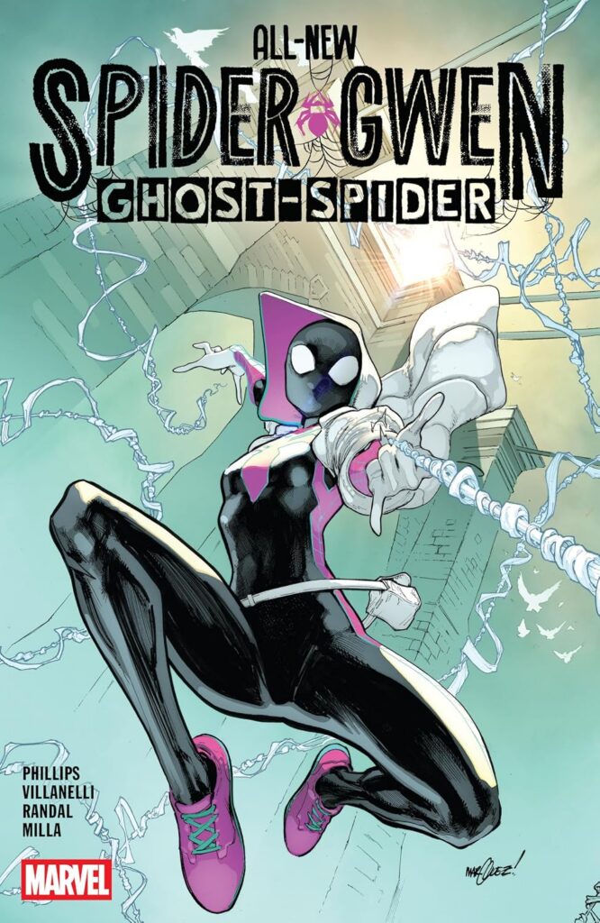 All-New Spider-Gwen: The Ghost Spider TPB
Writer: Stephanie Phillips Artist: Paolo Villanelli & Von Randal
Price (£): £13.99
On Sale: 16th December 2026
Diamond Order Code: OCT262023
UPC / ISBN: 9781804914595